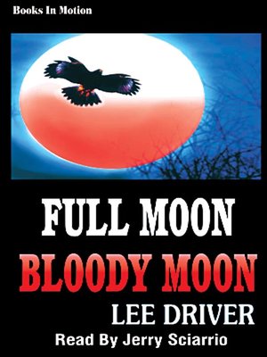cover image of Full Moon, Bloody Moon